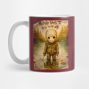 NOBODY WANTS TO PLAY WITH ME Mug